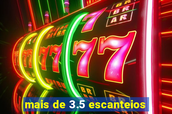 mais de 3.5 escanteios